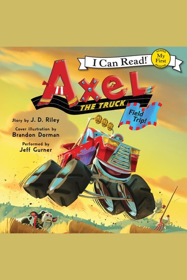 Axel the Truck: Field Trip - cover