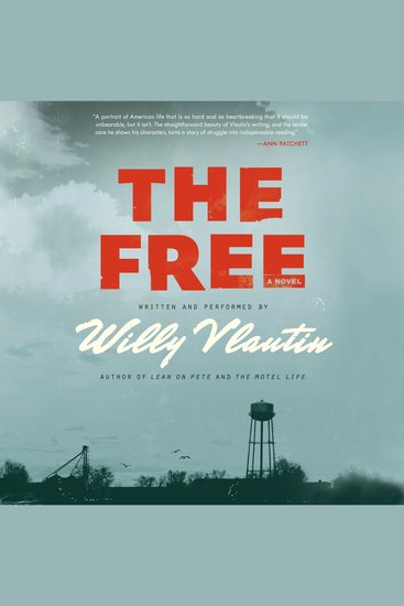 The Free - A Novel - cover