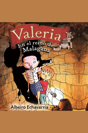 Valeria reportera de sucesos misteriosos En el reino de Malagana - cover