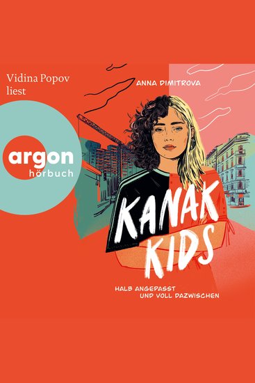 Kanak Kids - Halb angepasst und voll dazwischen (Ungekürzte Lesung) - cover