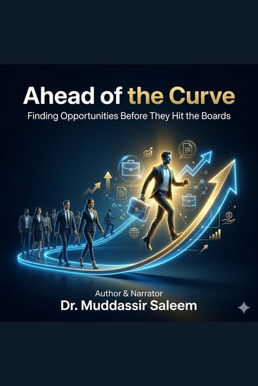 Ahead of the Curve: Finding Opportunities Before They Hit the Boards - Finding Opportunities Before They Hit the Boards - cover
