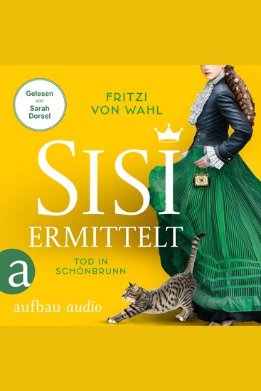 Sisi ermittelt - Tod in Schönbrunn - Sisi-Krimi Band 2 (Ungekürzt) - cover