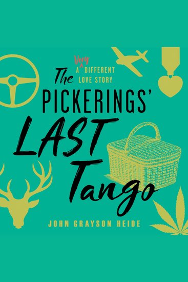The Pickerings' Last Tango - A Very Different Love Story - cover