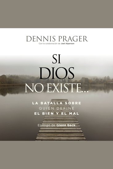 Si Dios no existe - La batalla sobre quién define el bien y el mal - cover