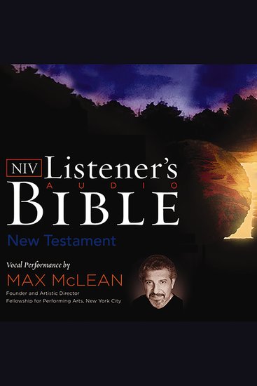 NIV Listener's Audio New Testament - Vocal Performance by Max McLean - cover