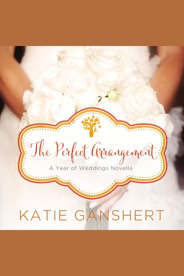 The Perfect Arrangement - An October Wedding Story - cover