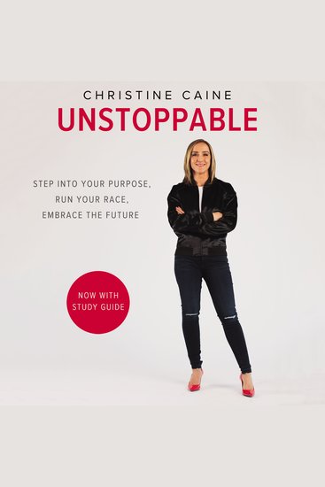 Unstoppable - Step into Your Purpose Run Your Race Embrace the Future - cover