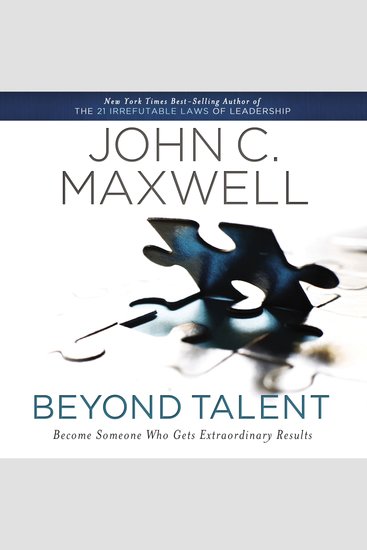 Beyond Talent - Become Someone Who Gets Extraordinary Results - cover