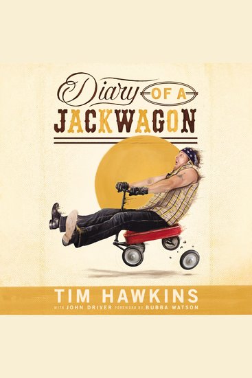 Diary of a Jackwagon - A Comedian Shares His Perspective on Life in the Twenty-First Century - cover
