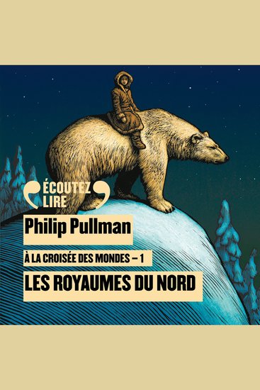 À la croisée des mondes (Tome 1) - Les royaumes du Nord - cover