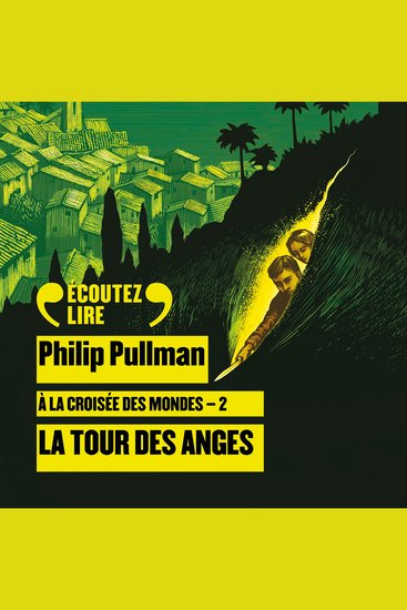 À la croisée des mondes (Tome 2) - La tour des Anges - cover