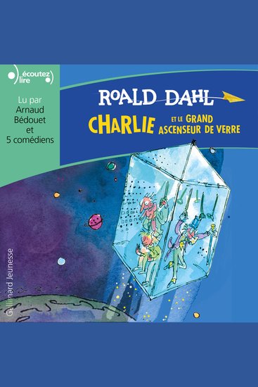 Charlie et le grand ascenseur de verre - cover