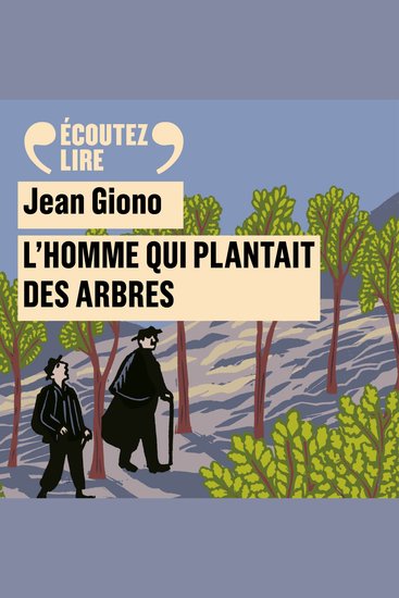 L'homme qui plantait des arbres - cover
