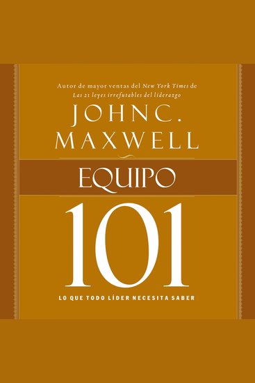 Equipo 101 - Lo que todo líder necesita saber - cover
