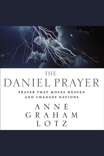 The Daniel Prayer - Prayer That Moves Heaven and Changes Nations - cover