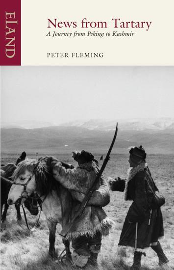 News from Tartary - A Journey from Peking to Kashmir - cover