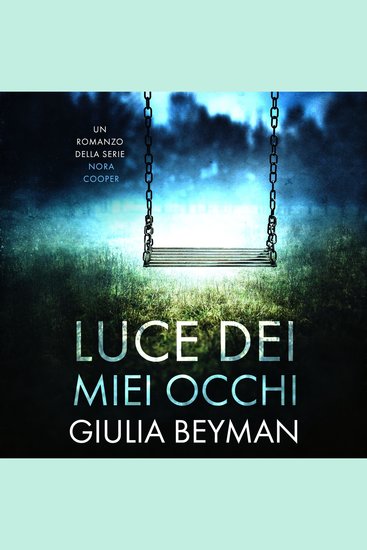 Luce dei miei occhi - cover