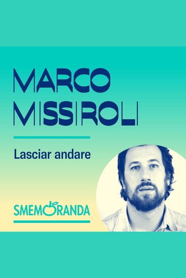 Lasciar andare - Smemoranda - cover