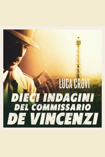 Dieci indagini del commissario De Vincenzi - cover