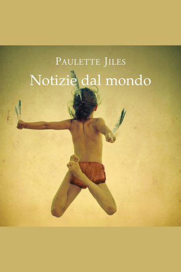 Notizie dal mondo - cover