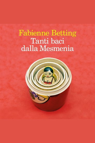 Tanti baci dalla Mesmenia - cover