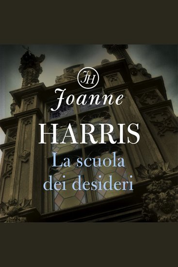 La scuola dei desideri - cover