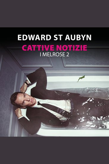 Cattive notizie - I Melrose (Romanzo 2) - cover
