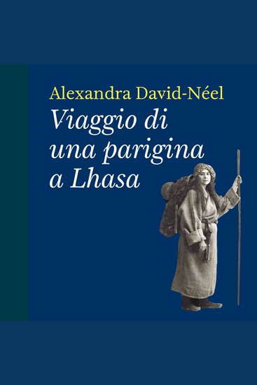 Viaggio di una parigina a Lhasa - cover