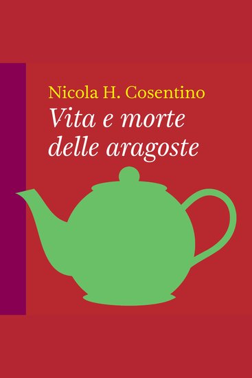 Vita e morte delle aragoste - cover
