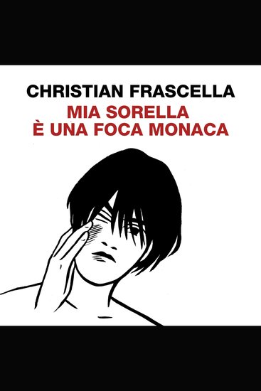 Mia sorella è una foca monaca - cover