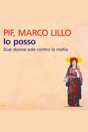 Io posso Due donne sole contro la mafia - cover