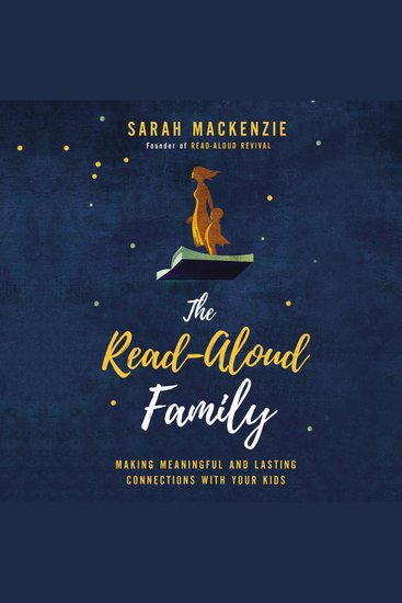 The Read-Aloud Family - Making Meaningful and Lasting Connections with Your Kids - cover