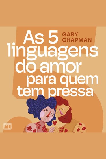 As 5 linguagens do amor para quem tem pressa - cover