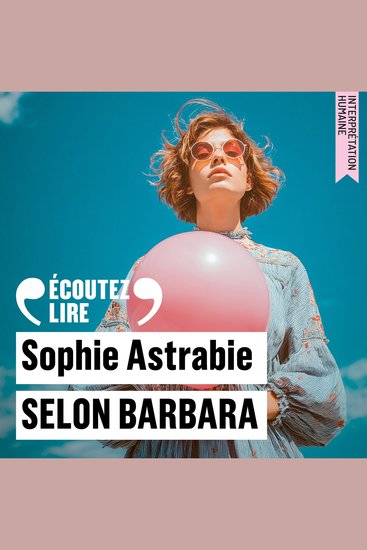 Selon Barbara - Suivi d'un entretien inédit de l'autrice - cover