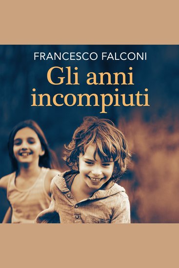 Gli anni incompiuti - cover