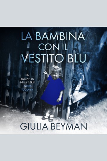 La bambina con il vestito blu - cover