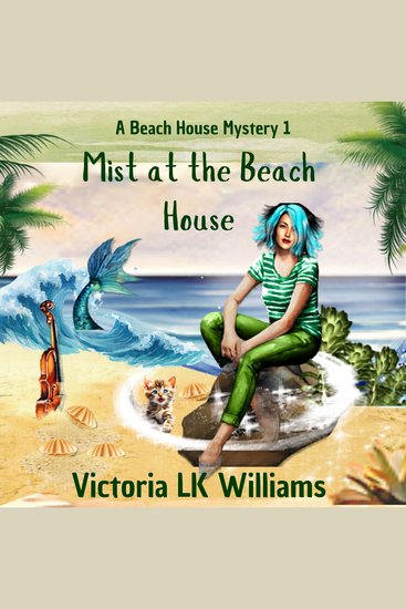 Mist at the Beach House - A Paranormal Seaside Mystery - cover