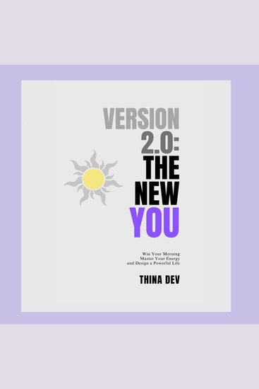 Version 20: The New YOU - Win Your Morning Master Your Energy and Design a Powerful Life - cover