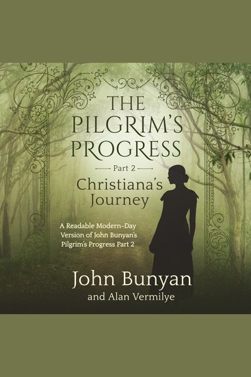The Pilgrim's Progress Part 2 Christiana's Journey - A Readable Modern-Day Version of John Bunyan’s Pilgrim’s Progress Part 2 (Revised and easy-to-read) - cover