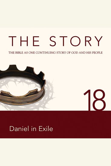 Story NIV The: Chapter 18 - Daniel in Exile - cover