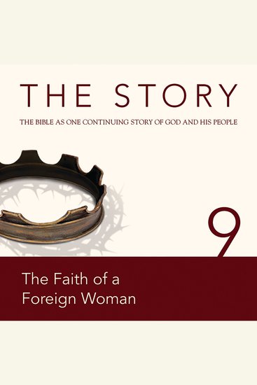 Story NIV The: Chapter 9 - The Faith of a Foreign Woman - cover