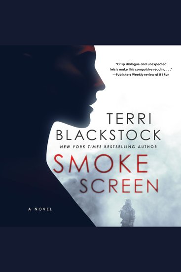 Smoke Screen - Riveting suspense with a second-chance romance - cover