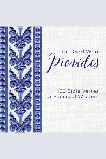 The God Who Provides - 100 Bible Verses for Financial Wisdom - cover