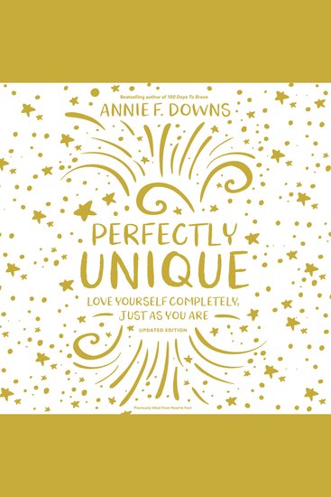 Perfectly Unique - Love Yourself Completely Just As You Are - cover