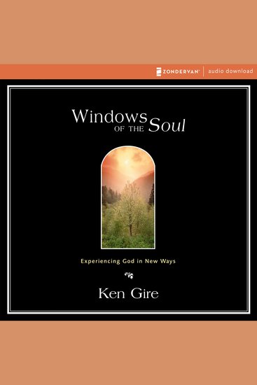 Windows of the Soul - Experiencing God in New Ways - cover