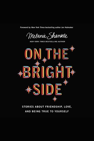 On the Bright Side - Stories about Friendship Love and Being True to Yourself - cover