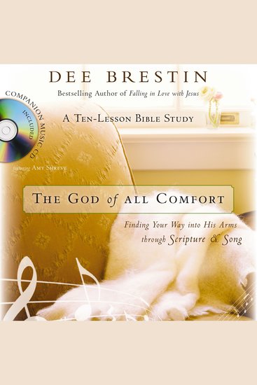 The God of All Comfort - Finding Your Way into His Arms - cover