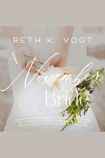 A November Bride - A Warm and Cozy Autumn Romance Novella - cover