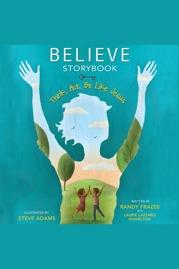 Believe Storybook - Think Act Be Like Jesus - cover