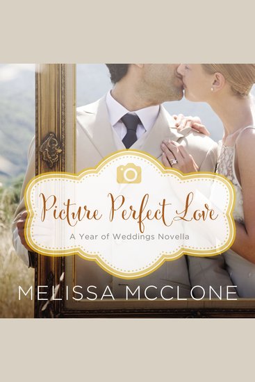 Picture Perfect Love - A June Wedding Story - cover